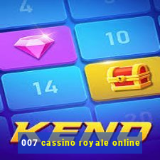 007 cassino royale online